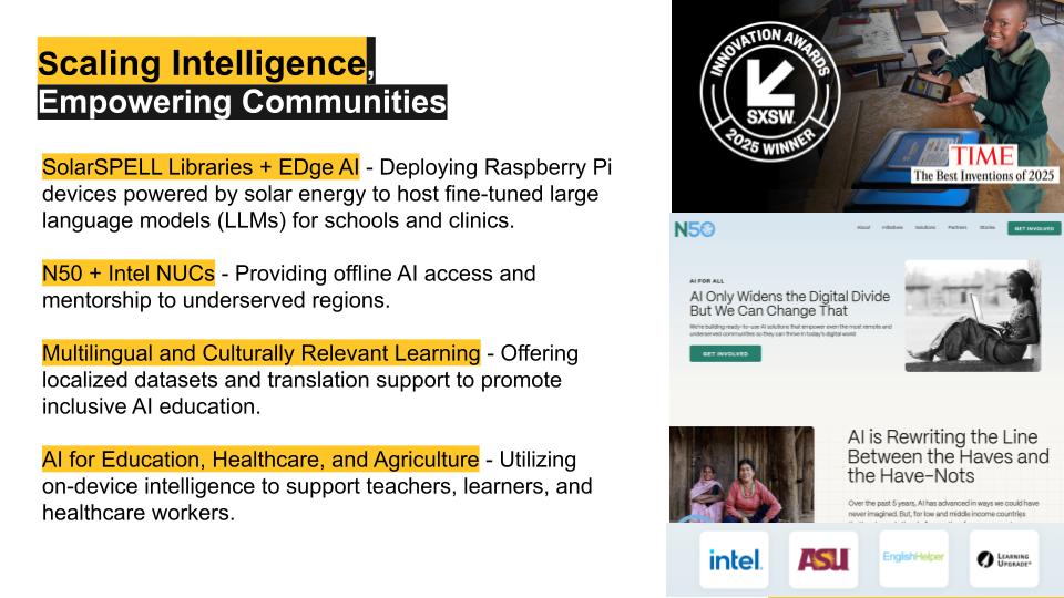 Presentation slide titled 'Scaling Intelligence, Empowering Communities' with bullet points on solar-powered Raspberry Pi devices, offline AI access, multilingual learning, and AI applications in education, healthcare, and agriculture.
